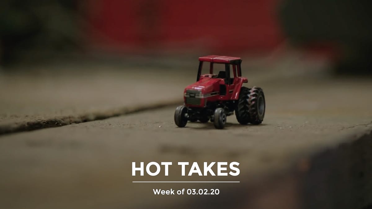 #HotTakes | Week of 03.02.2020