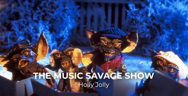 The Music Savage Show | 12.20.2019