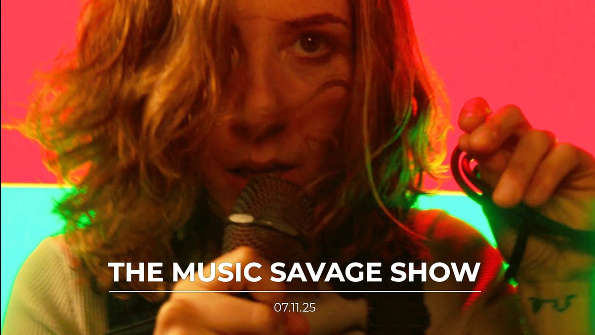 The Music Savage Show | 07.11.2025