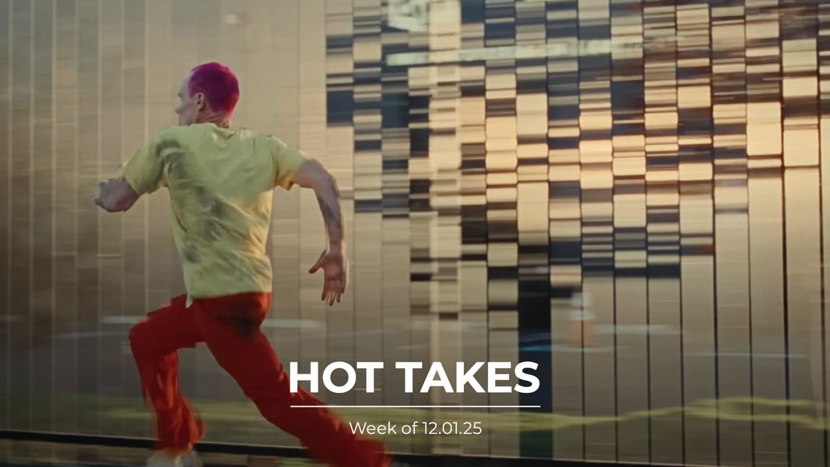 #HotTakes | Week of 12.01.25