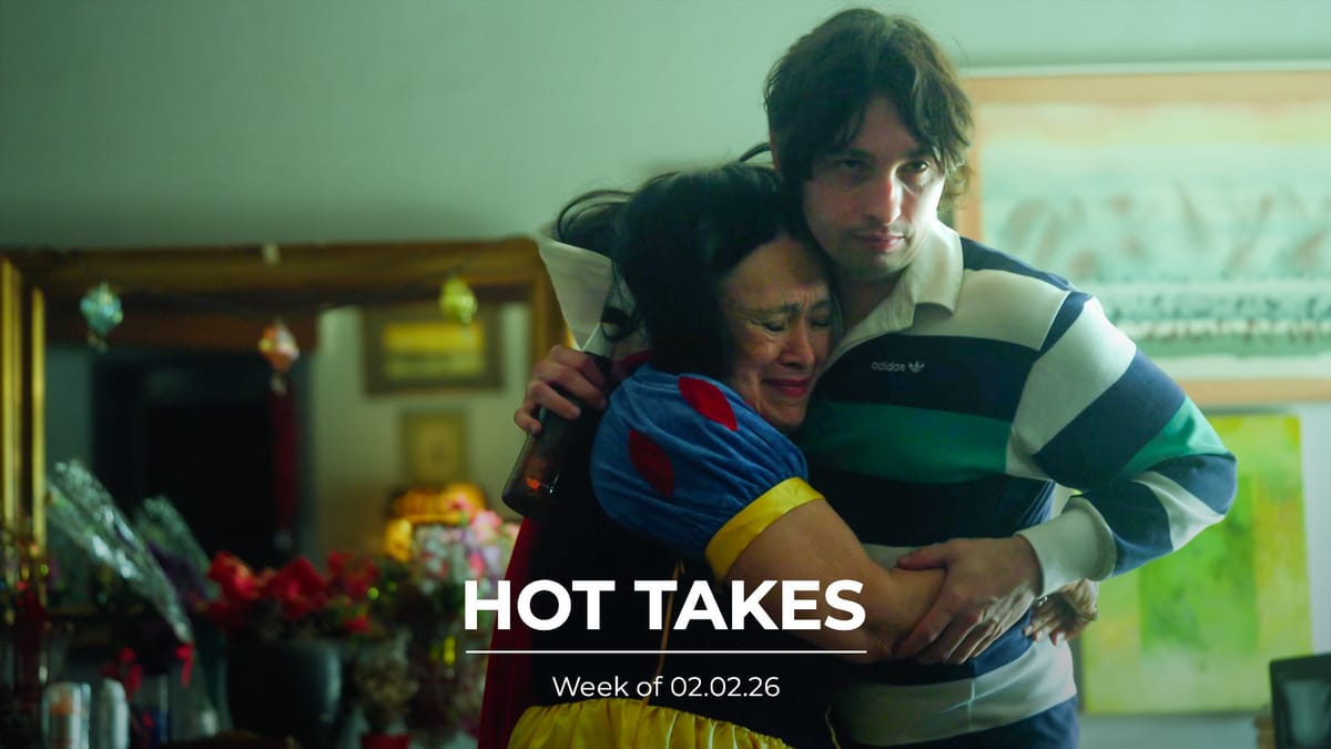#HotTakes | Week of 02.02.26