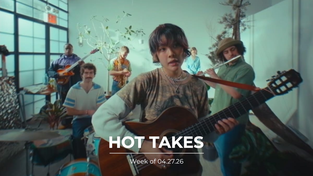 #HotTakes | Week of 04.27.26
