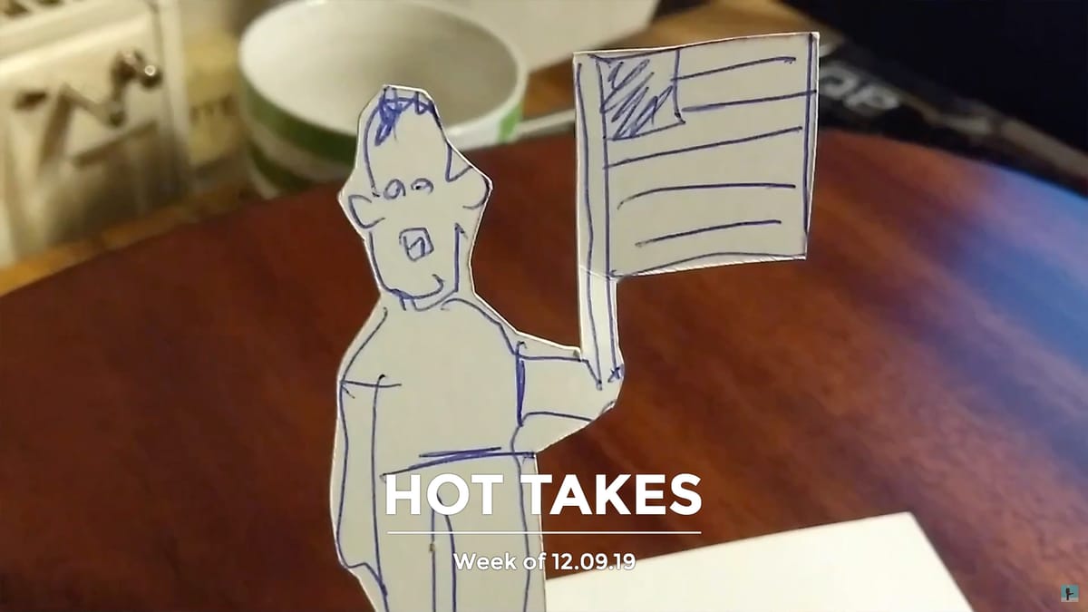 #HotTakes | Week of 12.09.2019