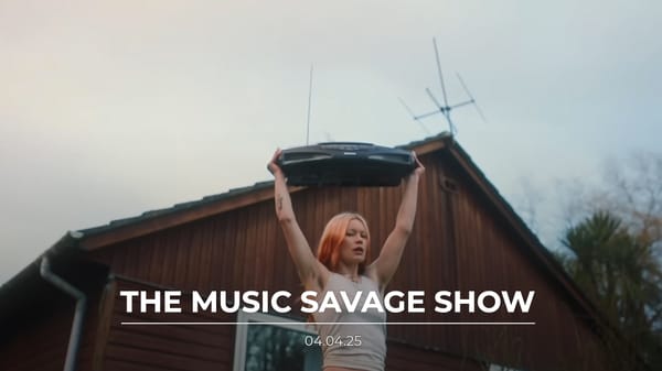 The Music Savage Show | 04.04.2025