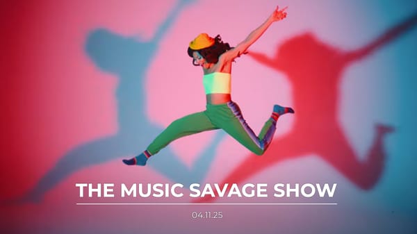 The Music Savage Show | 04.11.2025