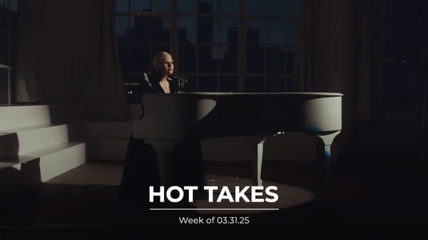 #HotTakes | Week of 03.31.25