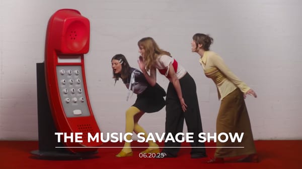 The Music Savage Show | 06.20.2025