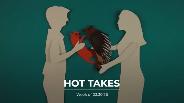 #HotTakes | Week of 03.30.26