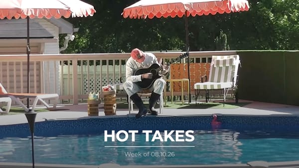 #HotTakes | Week of 08.10.26