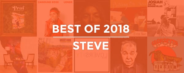 2018 | Steve's Best of the Year