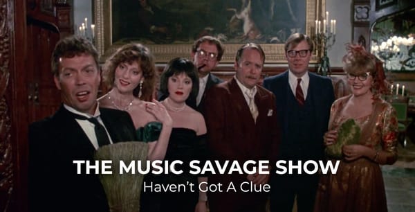 The Music Savage Show | 05.22.2020