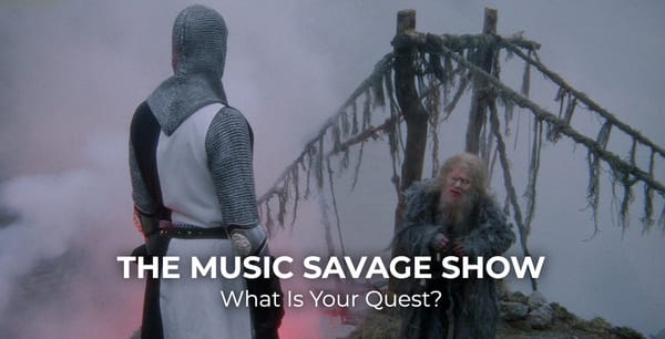 The Music Savage Show | 05.16.2020