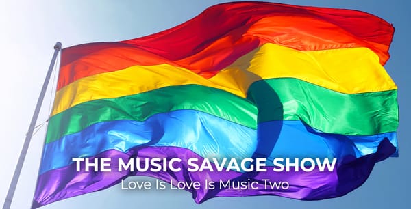 The Music Savage Show | 06.19.2020