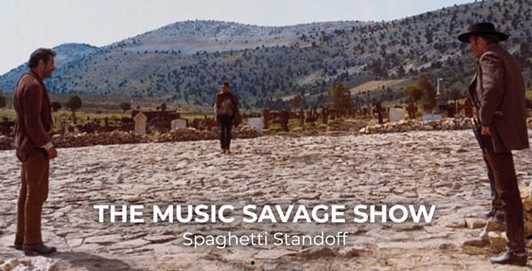 The Music Savage Show | 07.17.2020