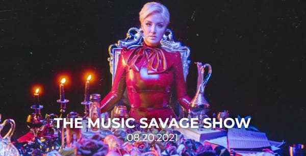 The Music Savage Show | August 20th