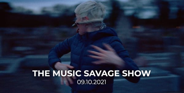 The Music Savage Show | September 10th