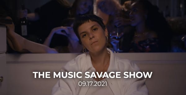 The Music Savage Show | September 17th