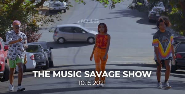 The Music Savage Show | October 15th
