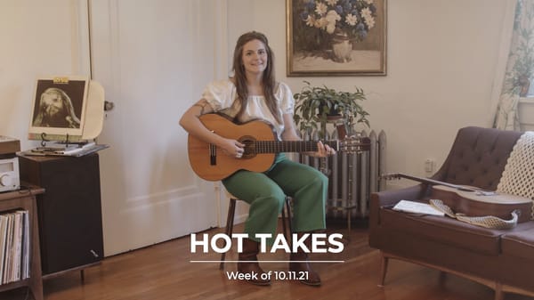 #HotTakes | Week of 10.11.21