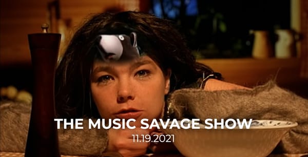 The Music Savage Show | November 19th