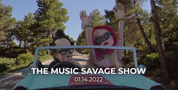 The Music Savage Show | January 14th