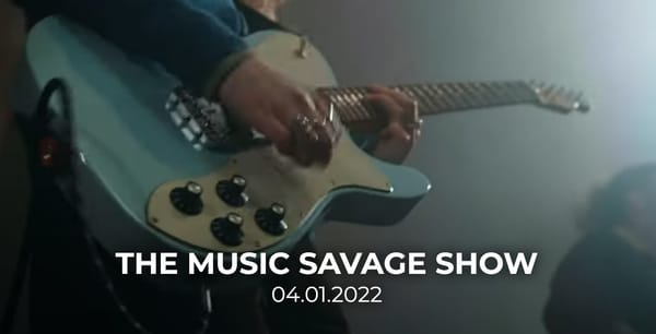The Music Savage Show | April 1st