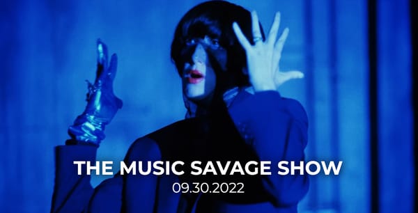 The Music Savage Show | 09.30.2022