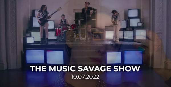 The Music Savage Show | 10.07.2022