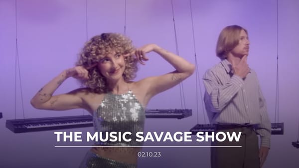 The Music Savage Show | 02.10.2023