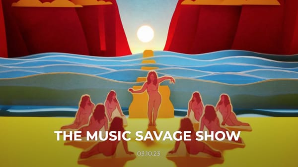 The Music Savage Show | 03.10.2023