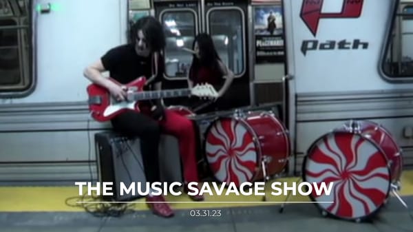 The Music Savage Show | 03.31.2023