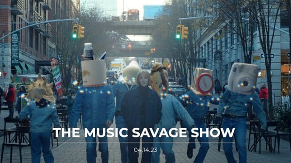 The Music Savage Show | 04.14.2023