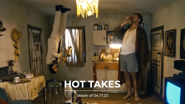#HotTakes | Week of 04.17.23