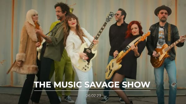 The Music Savage Show | 06.02.2023