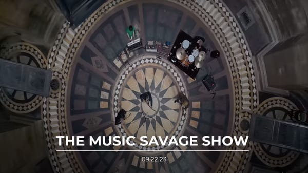 The Music Savage Show | 09.22.2023