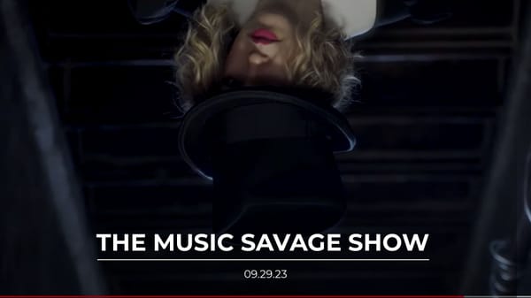The Music Savage Show | 09.29.2023