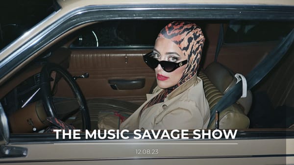 The Music Savage Show | 12.08.2023