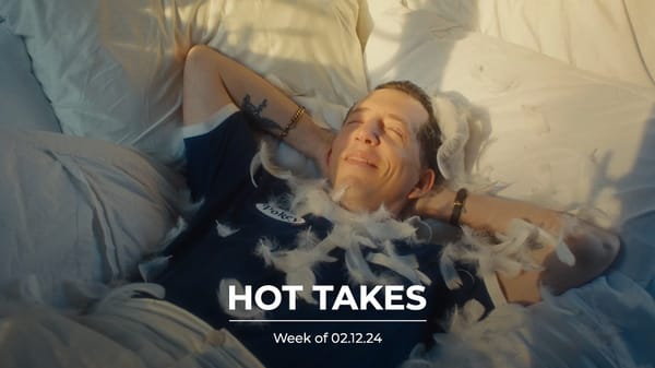 #HotTakes | Week of 02.12.24