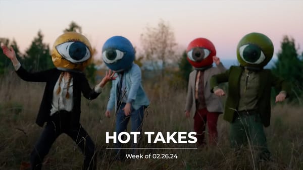 #HotTakes | Week of 02.26.24