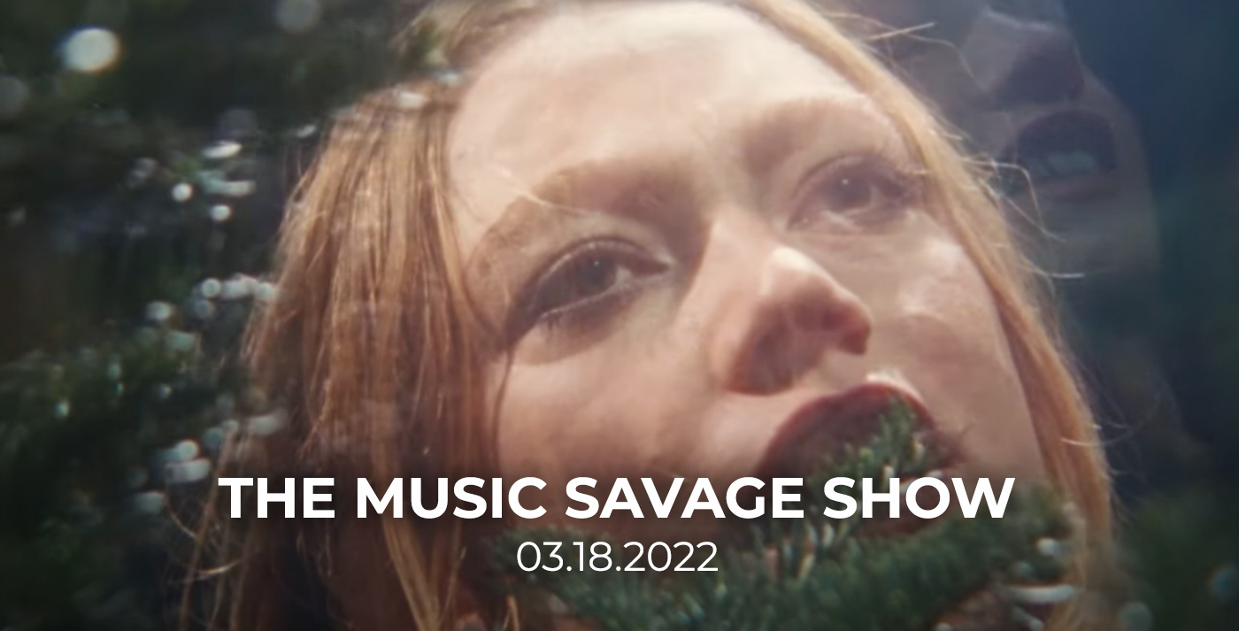The Music Savage Show | March 18th