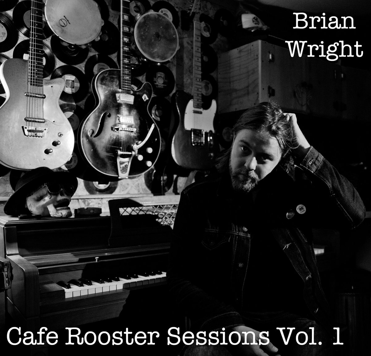 #50WordReview | Brian Wright: <em>Cafe Rooster Sessions Vol. 1</em>