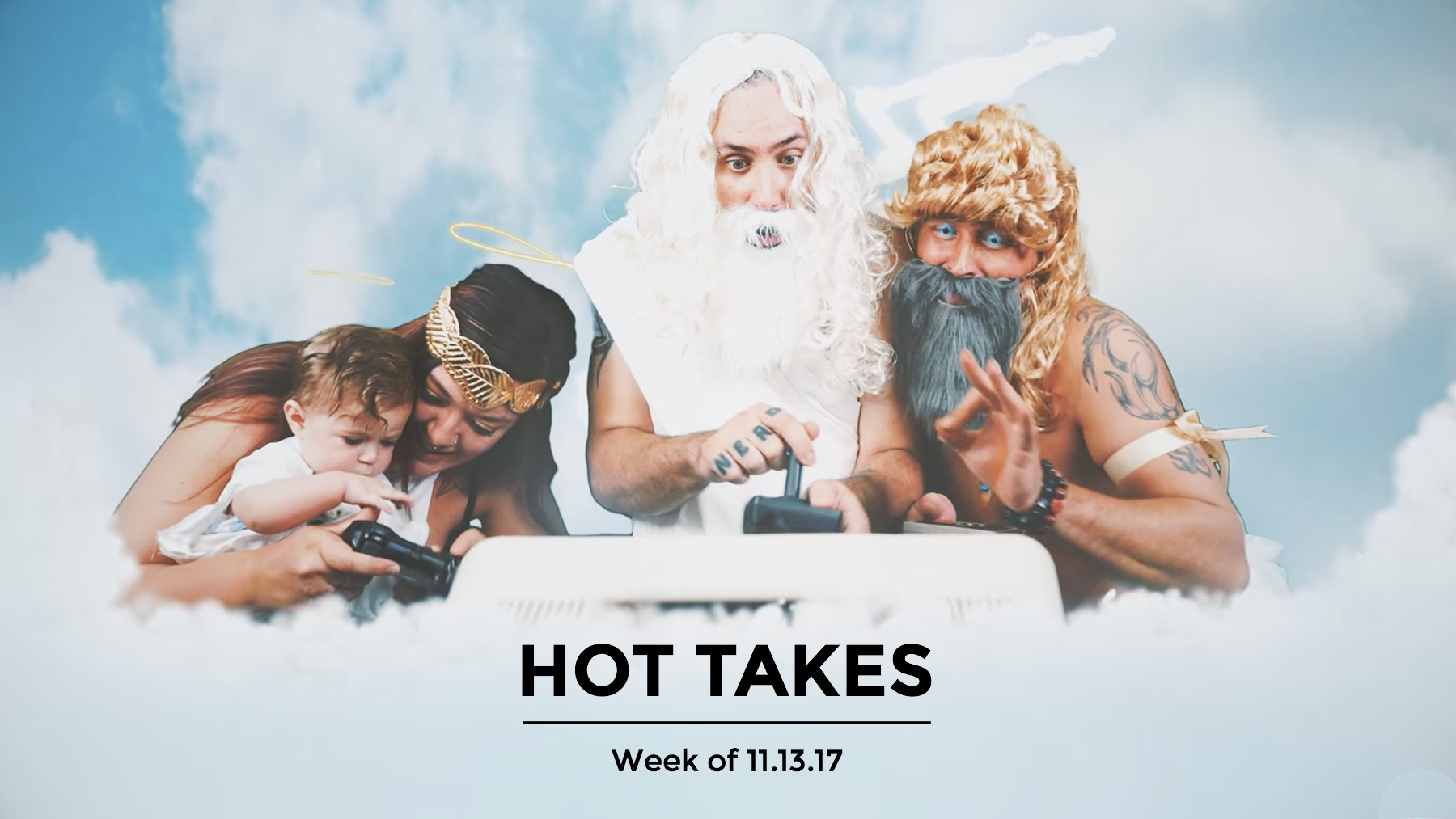 #HotTakes | Week of 11.13.17