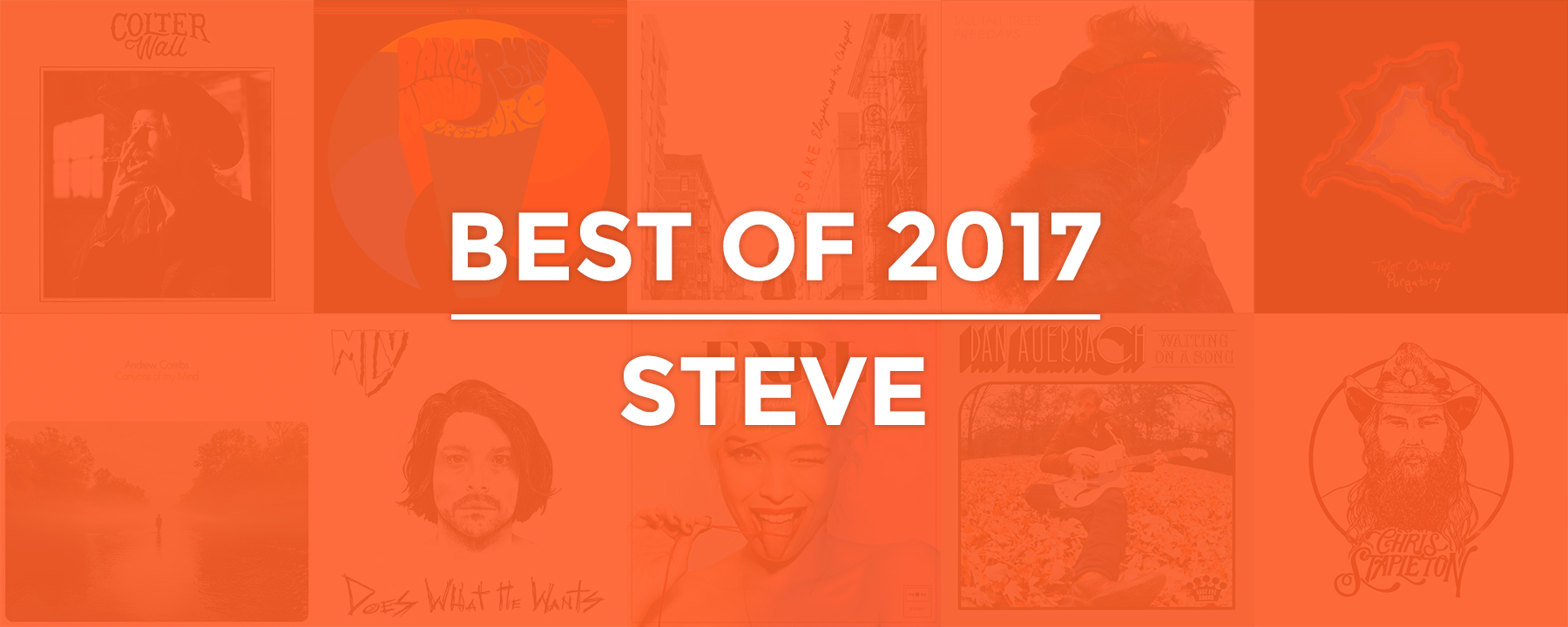 2017 | Steve's Best of 2017 Listicle
