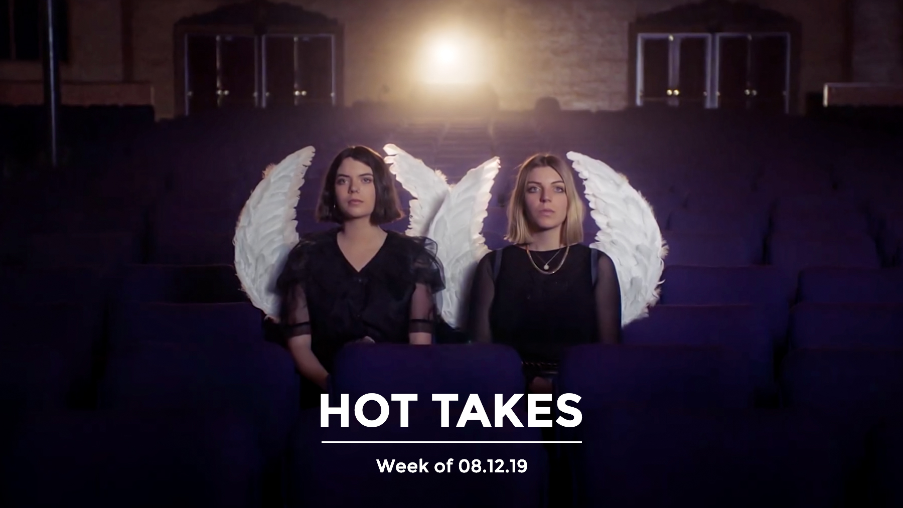 #HotTakes | Week of 08.12.2019