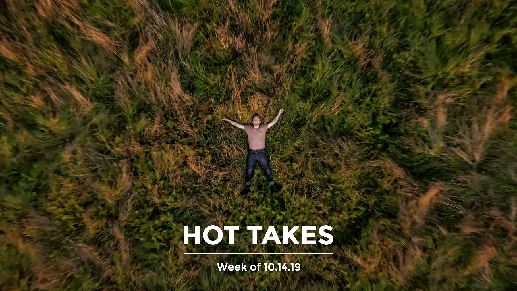 #HotTakes | Week of 10.14.2019