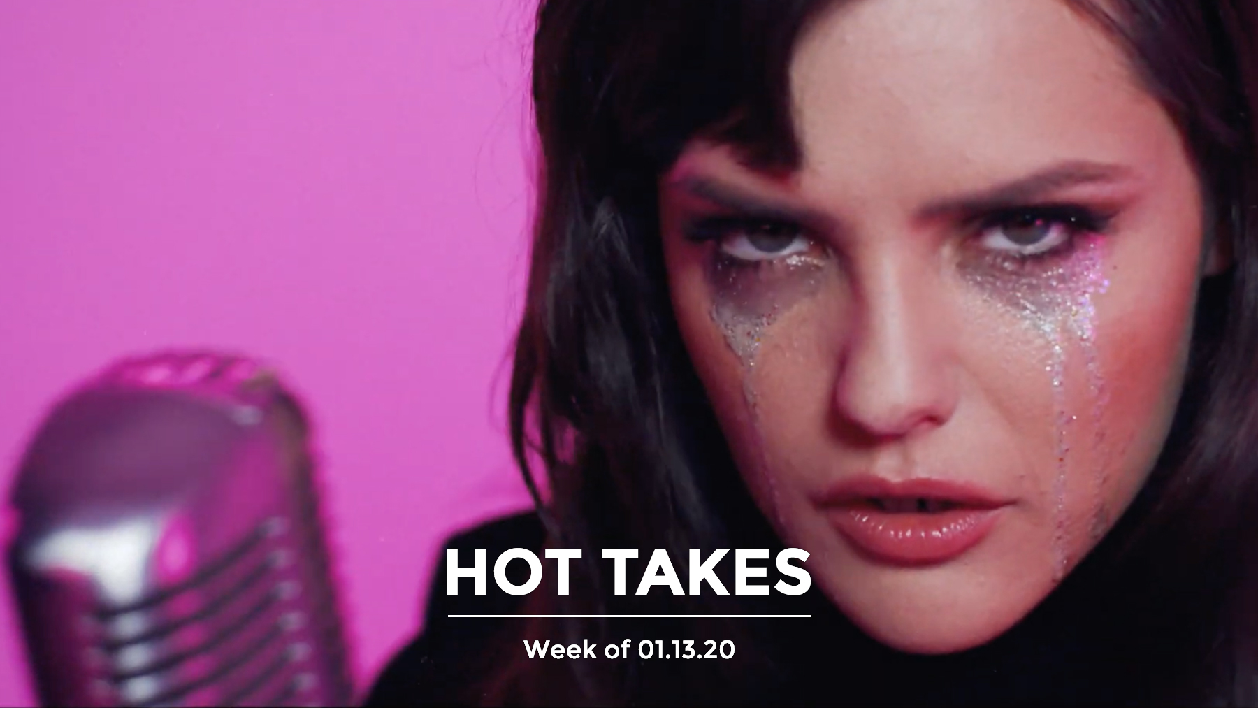 #HotTakes | Week of 01.13.2020
