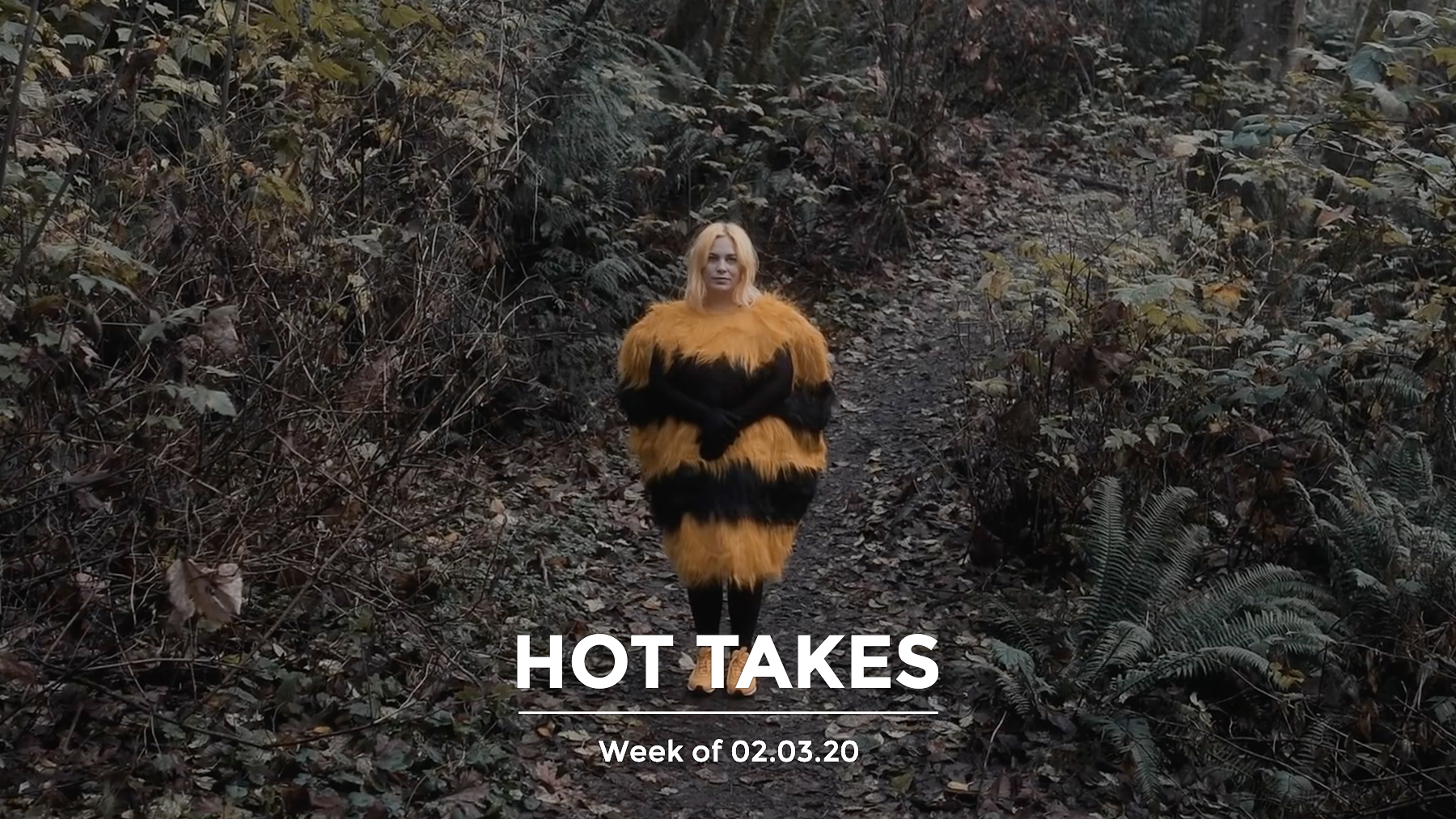 #HotTakes | Week of 02.03.2020