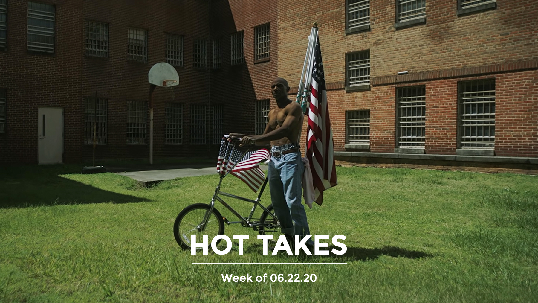 #HotTakes | Week of 06.22.2020