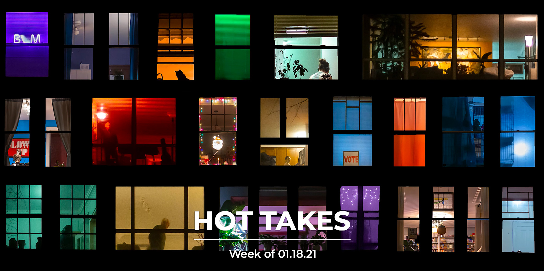 #HotTakes | Week of 01.18.21
