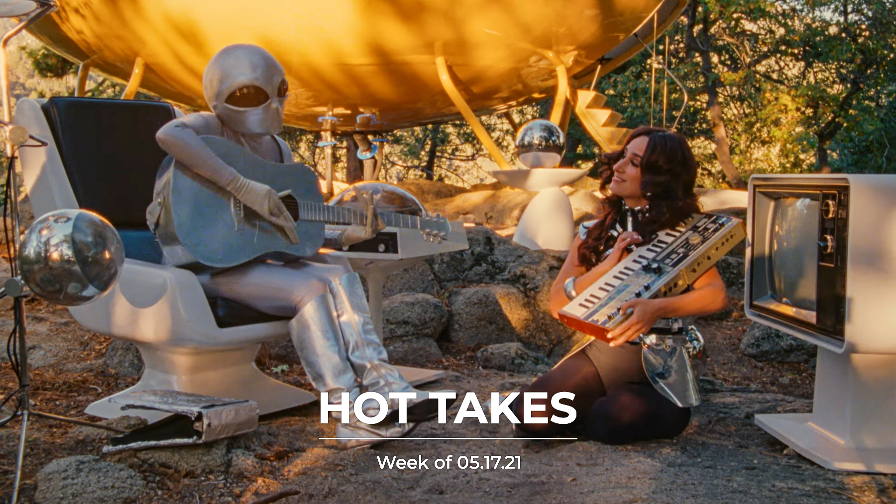 #HotTakes | Week of 05.17.21